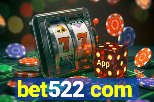 bet522 com